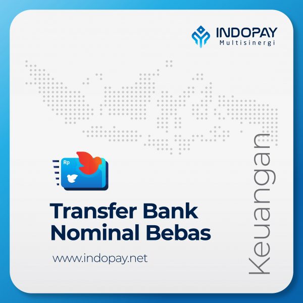 Transfer Bank Nominal Bebas mulai dari